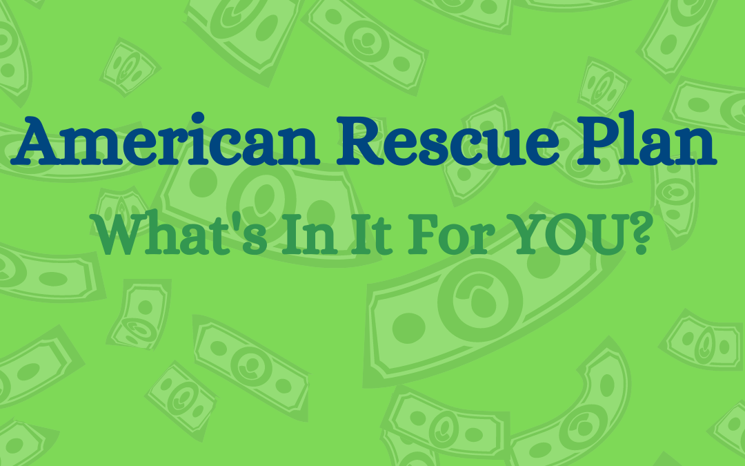 American Rescue Plan: What’s In The Latest Stimulus Package